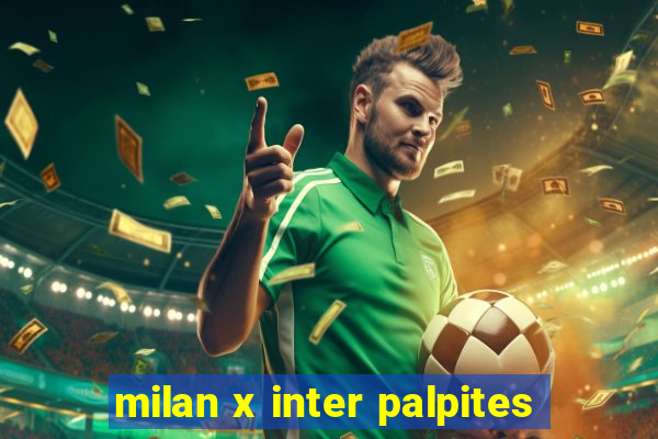 milan x inter palpites