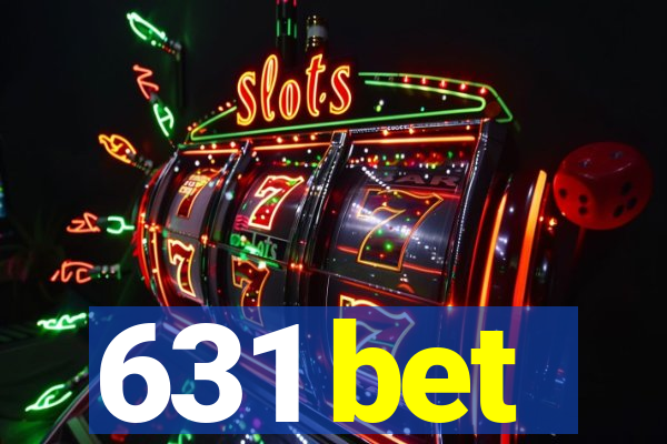 631 bet