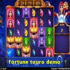 fortune touro demo