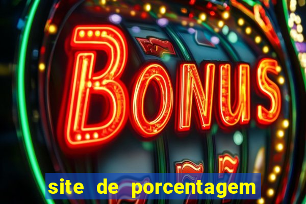 site de porcentagem de jogos slots