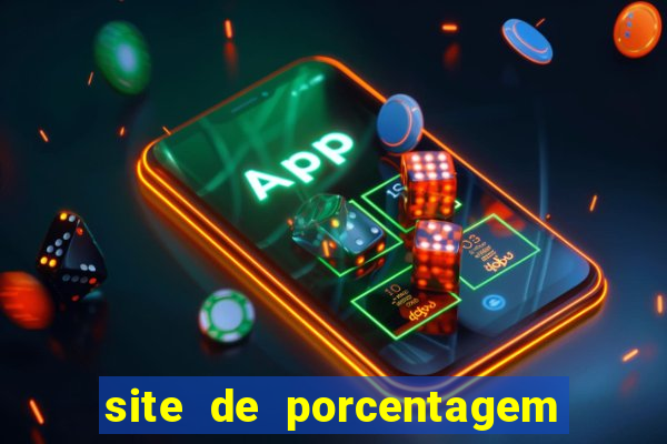 site de porcentagem de jogos slots