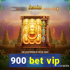 900 bet vip