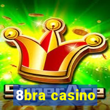 8bra casino