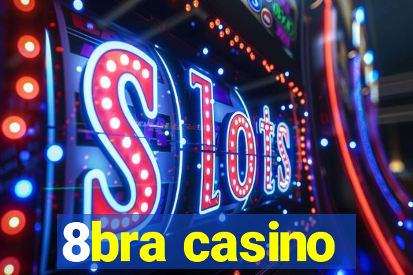 8bra casino