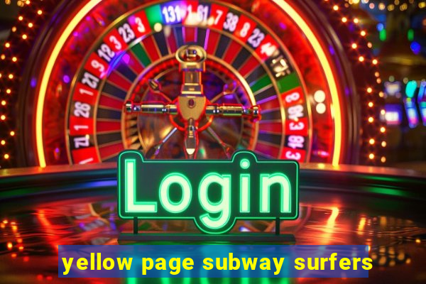 yellow page subway surfers