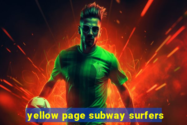 yellow page subway surfers