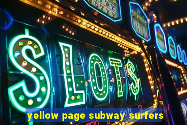 yellow page subway surfers