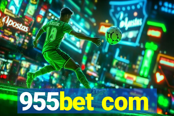 955bet com