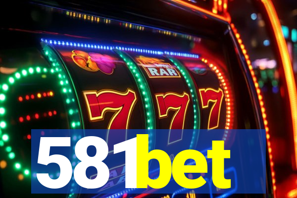 581bet