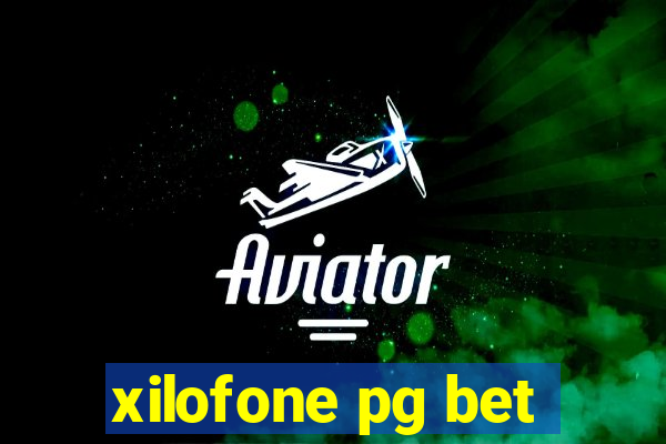 xilofone pg bet