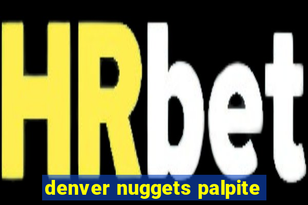 denver nuggets palpite