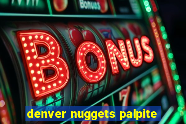 denver nuggets palpite