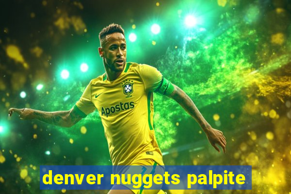 denver nuggets palpite