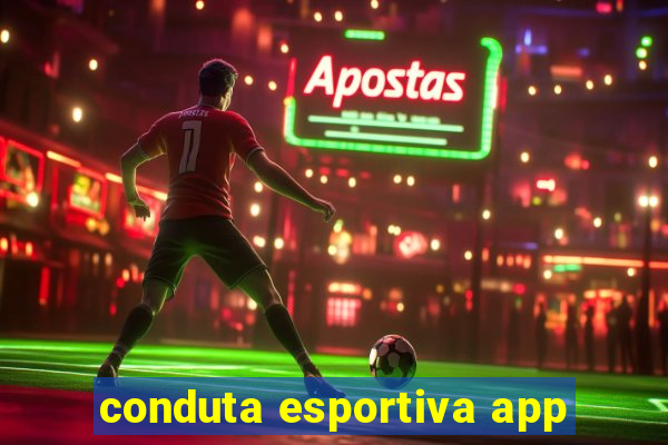 conduta esportiva app