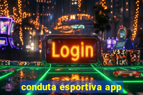 conduta esportiva app