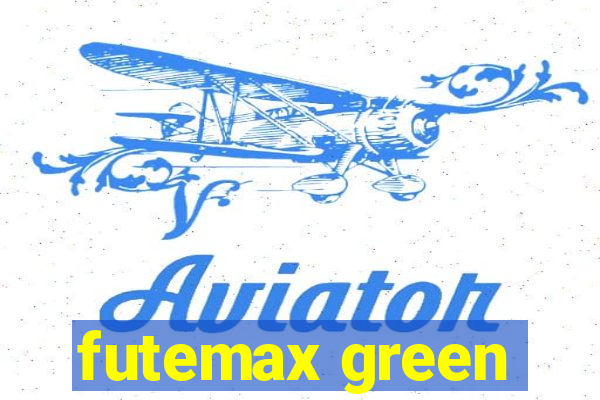 futemax green