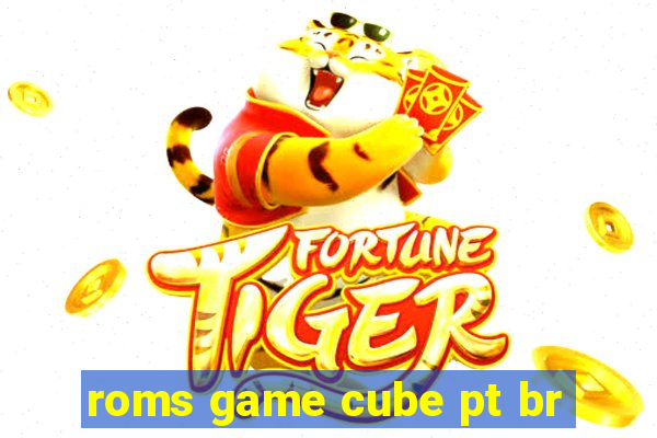 roms game cube pt br