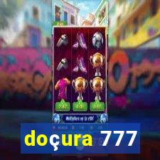 doçura 777