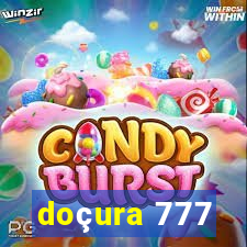 doçura 777