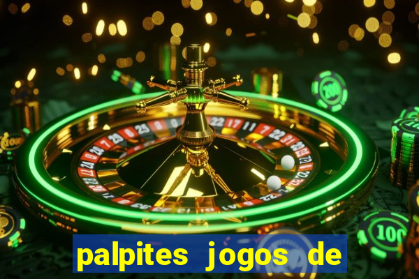 palpites jogos de hoje favoritos