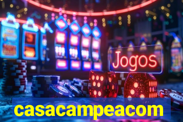 casacampeacom