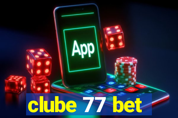 clube 77 bet