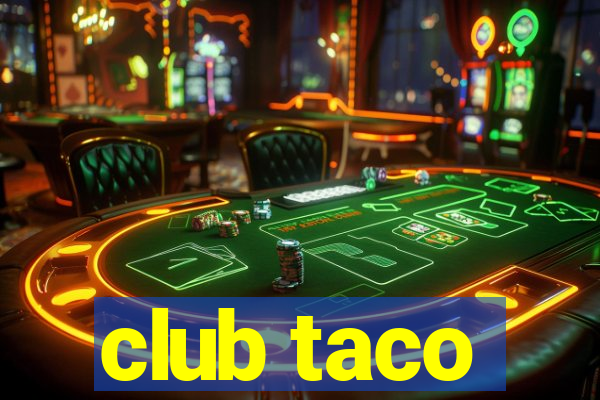 club taco