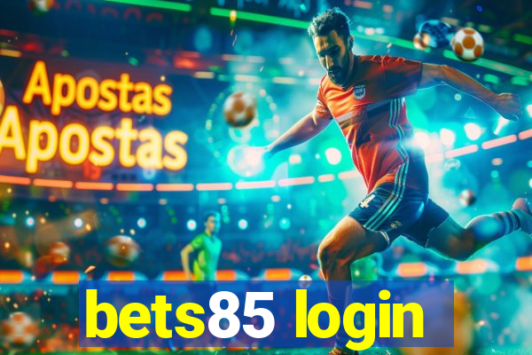 bets85 login