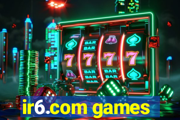 ir6.com games