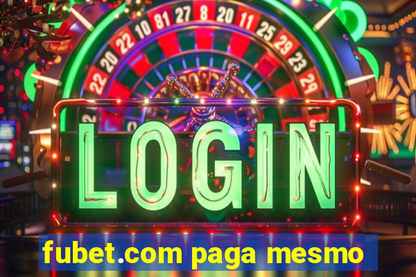 fubet.com paga mesmo