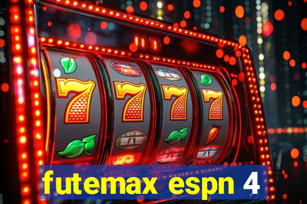 futemax espn 4