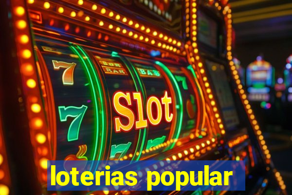 loterias popular