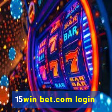 15win bet.com login