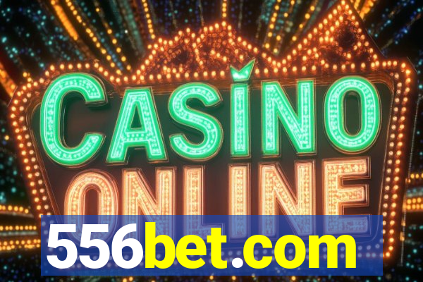 556bet.com