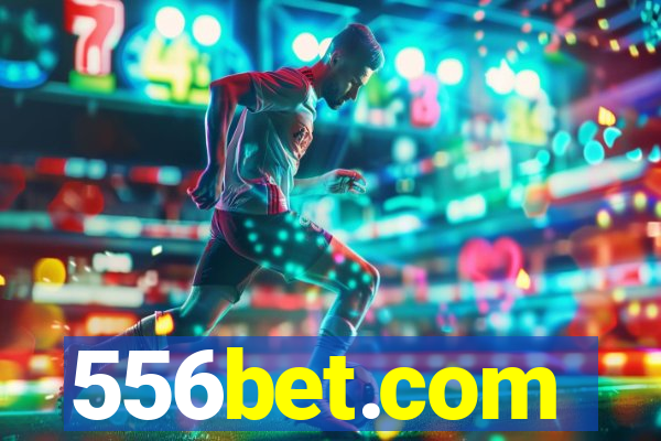 556bet.com