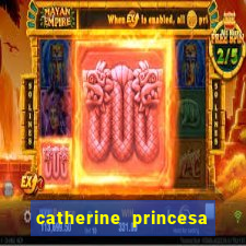 catherine princesa de gales