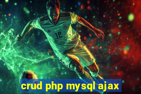 crud php mysql ajax