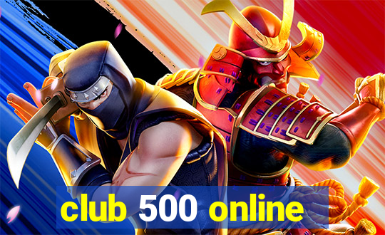 club 500 online