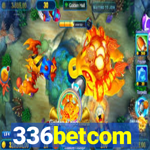 336betcom