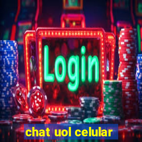 chat uol celular