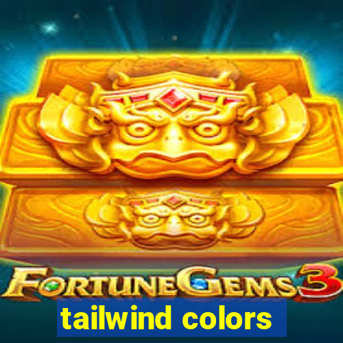 tailwind colors