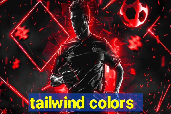 tailwind colors