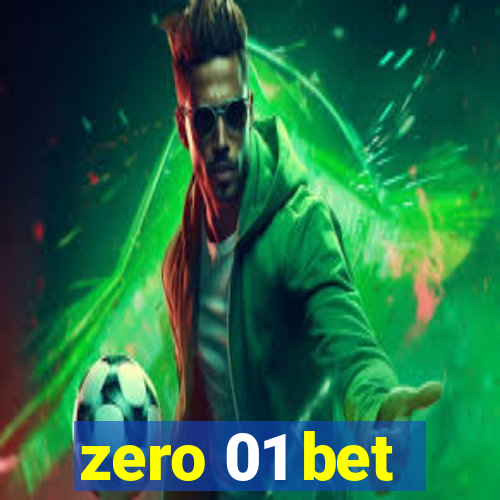 zero 01 bet