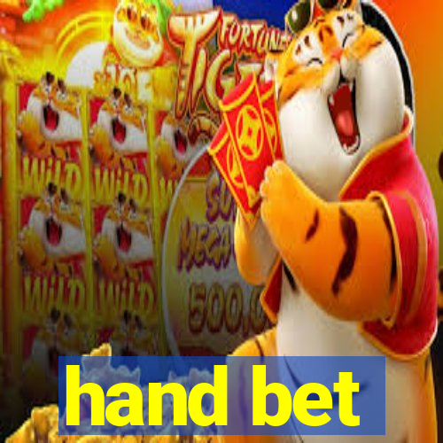 hand bet