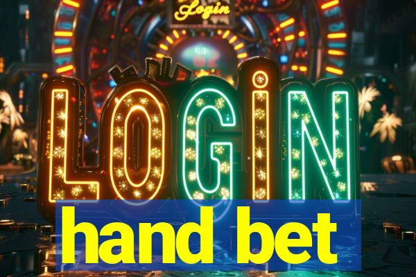 hand bet