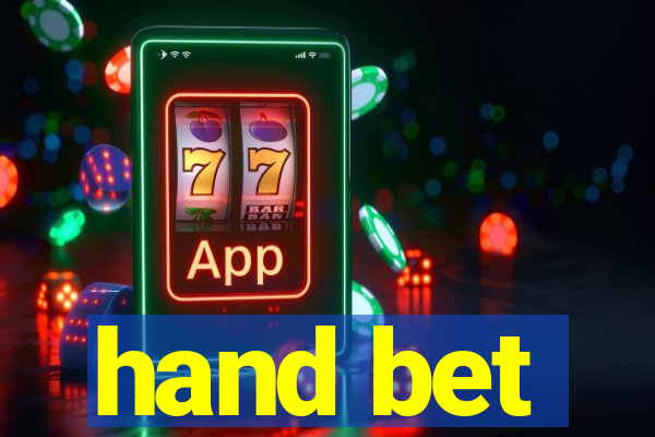 hand bet