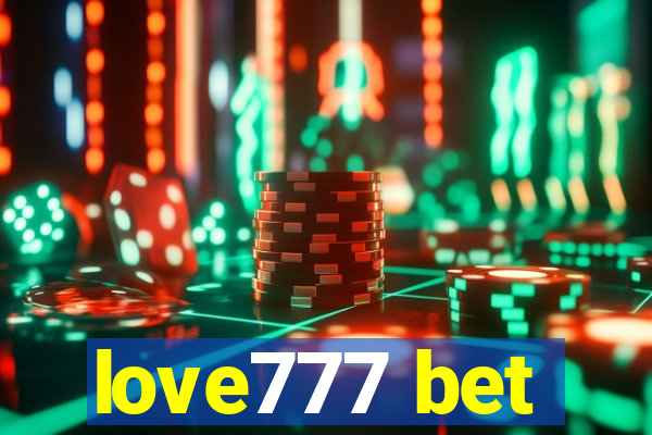 love777 bet