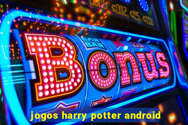 jogos harry potter android