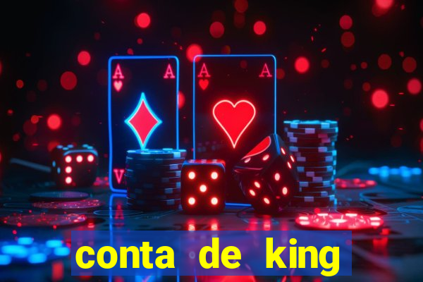 conta de king legacy gratis