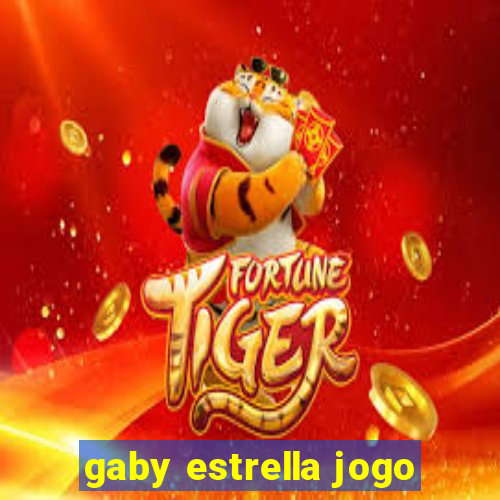 gaby estrella jogo